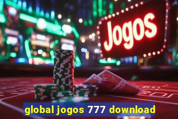 global jogos 777 download